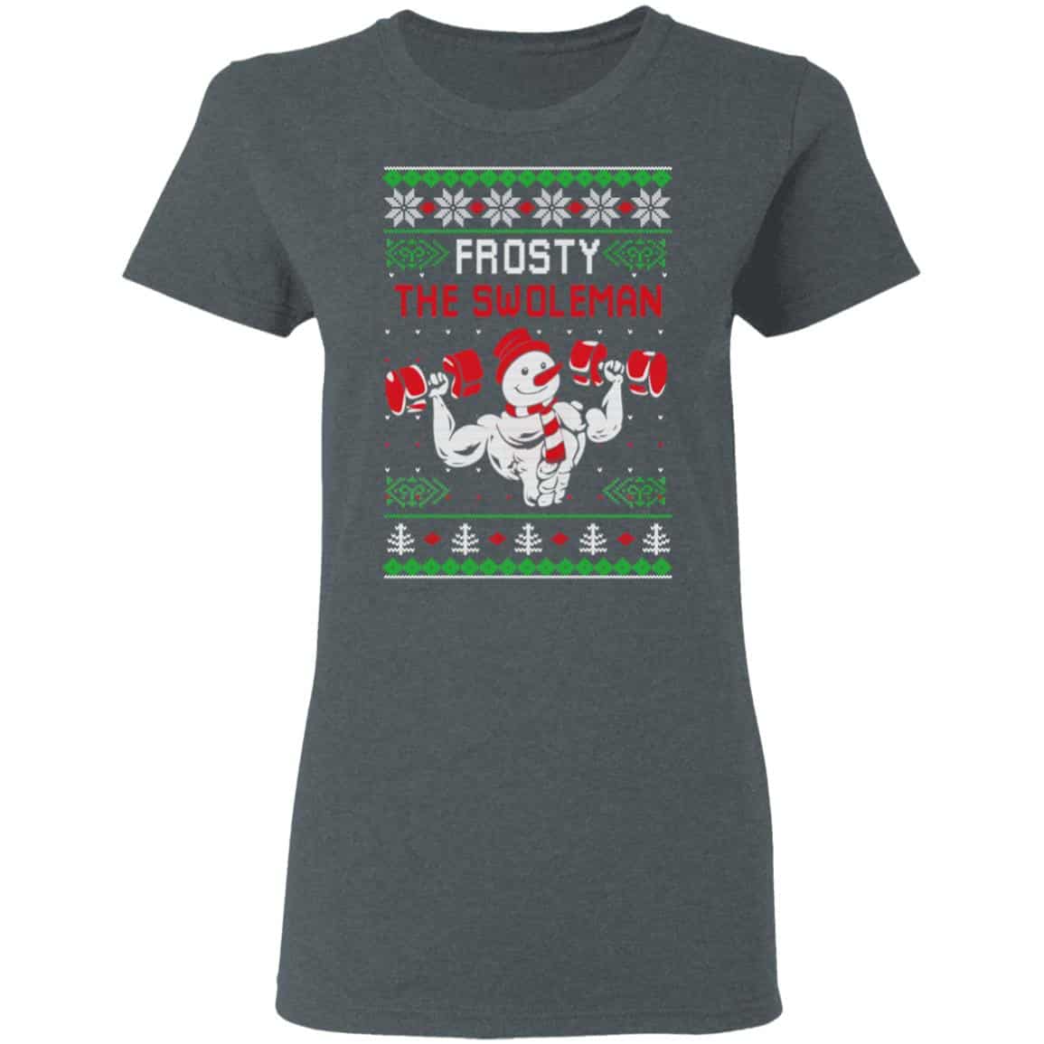 Frosty The Swoleman Shirt, Hoodie, Sweatshirt