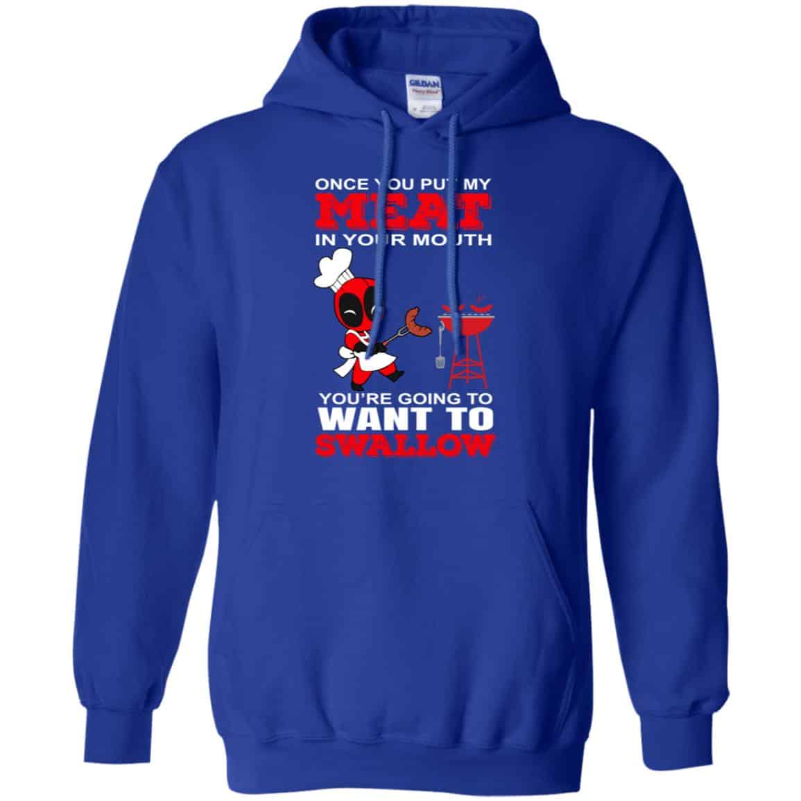 Deadpool Meat In Your Mouth You’re Going To Want To Swallow Shirt, Hoodie, Tank
