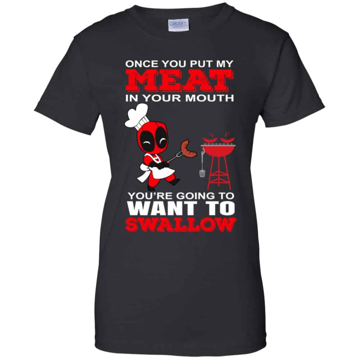 Deadpool Meat In Your Mouth You’re Going To Want To Swallow Shirt, Hoodie, Tank