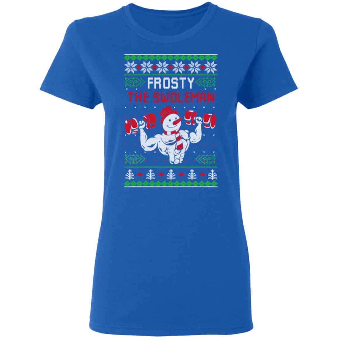 Frosty The Swoleman Shirt, Hoodie, Sweatshirt