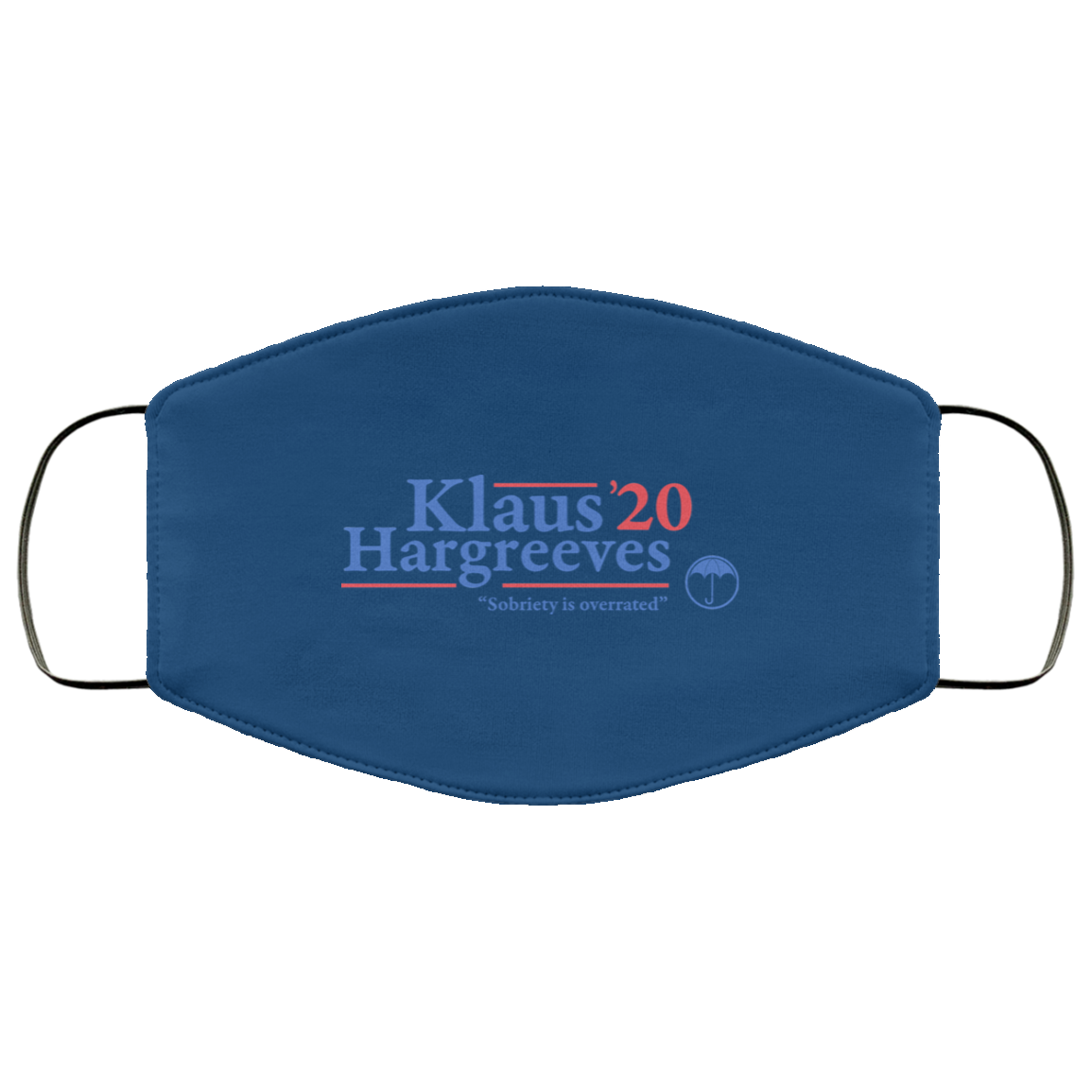 Klaus Hargreeves 2020 Sobriety Is Overrated Face Mask