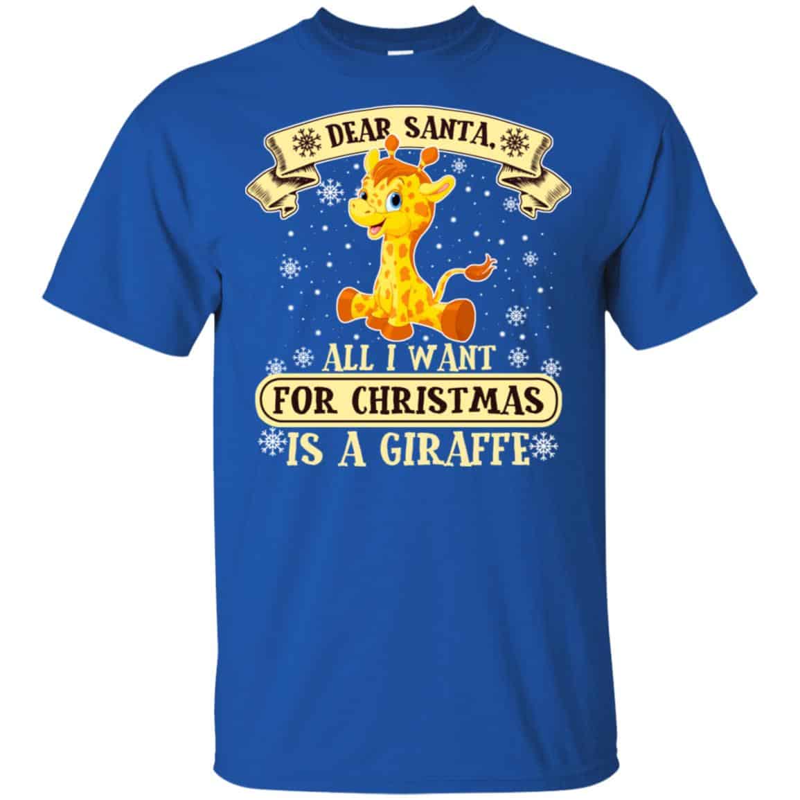 Dear Santa All I Want For Christmas Is A Giraffe T-Shirts, Hoodie, Sweater