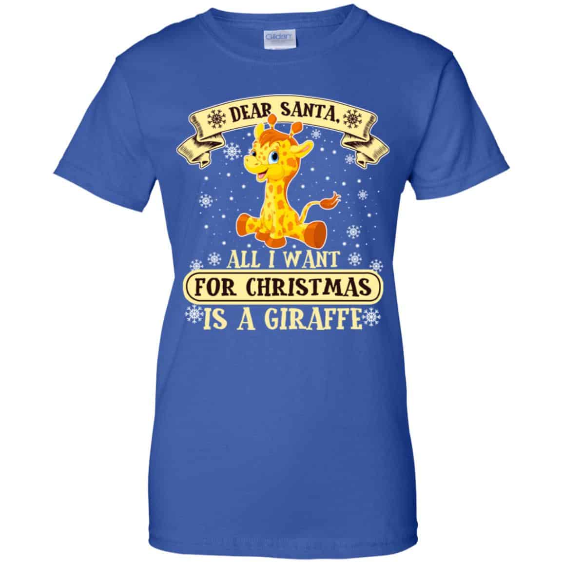 Dear Santa All I Want For Christmas Is A Giraffe T-Shirts, Hoodie, Sweater