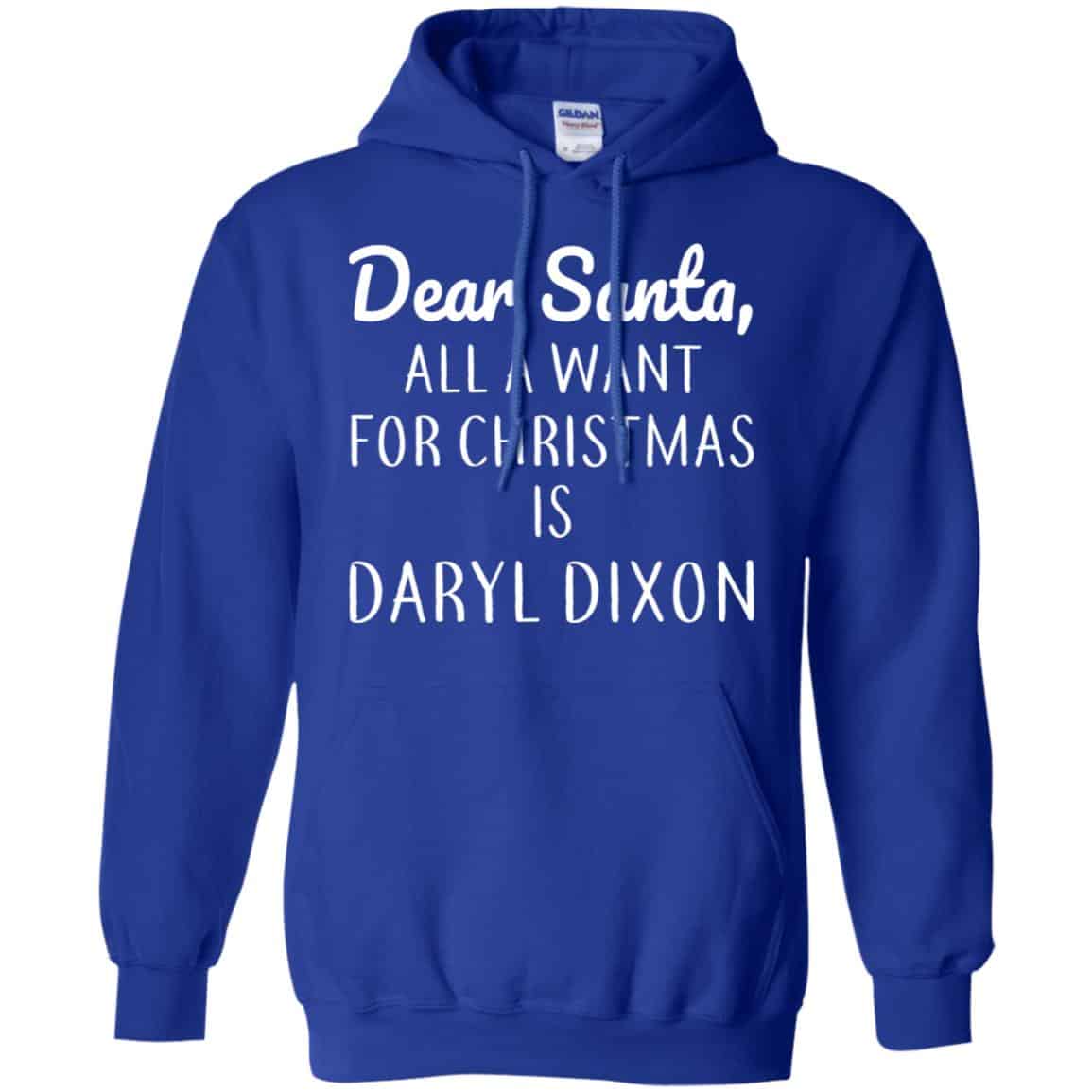 Dear Santa All I Want For Christmas Is Daryl Dixon T-Shirts, Hoodie, Sweater