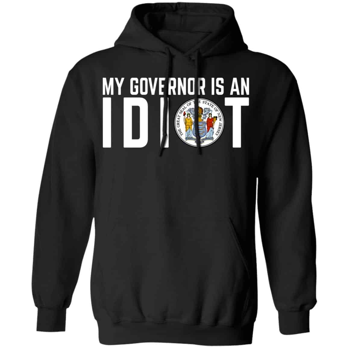 My Governor Is An Idiot New Jersey Seal Shirt, Hoodie, Tank