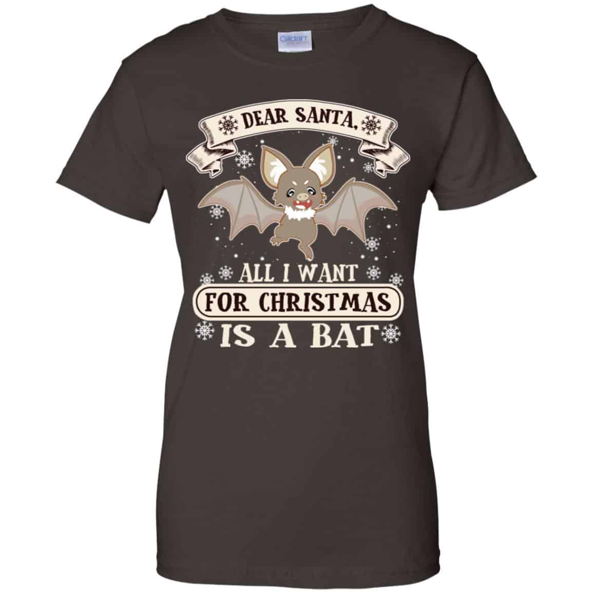 Dear Santa All I Want For Christmas Is A Bat T-Shirts, Hoodie, Sweater