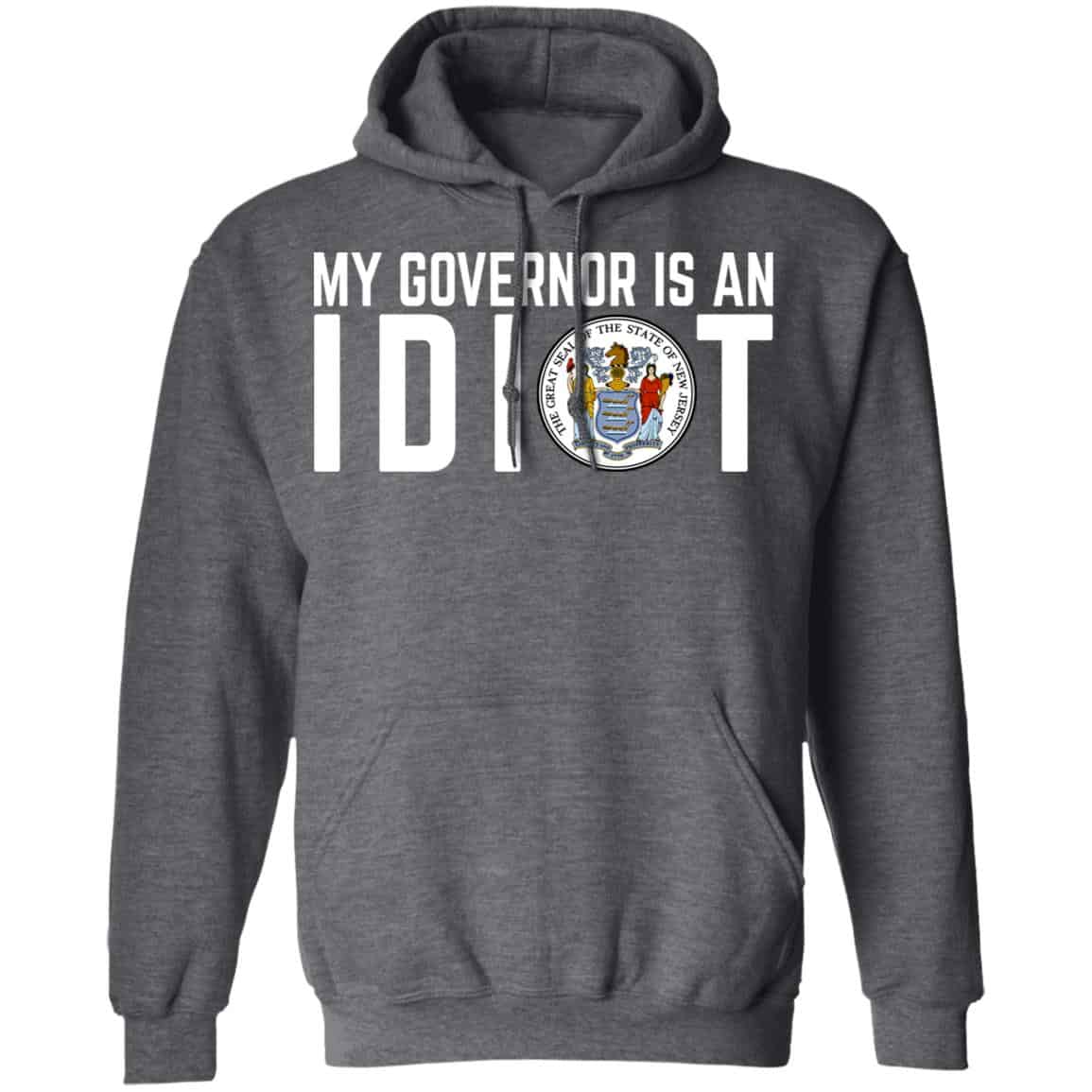 My Governor Is An Idiot New Jersey Seal Shirt, Hoodie, Tank