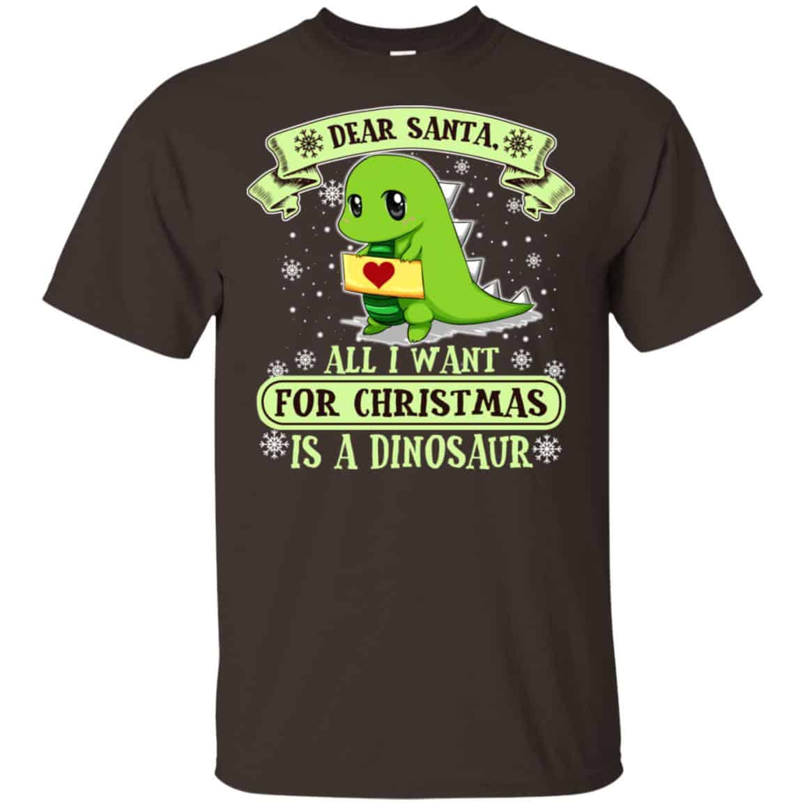 Dear Santa All I Want For Christmas Is A Dinosaur T-Shirts, Hoodie, Sweater