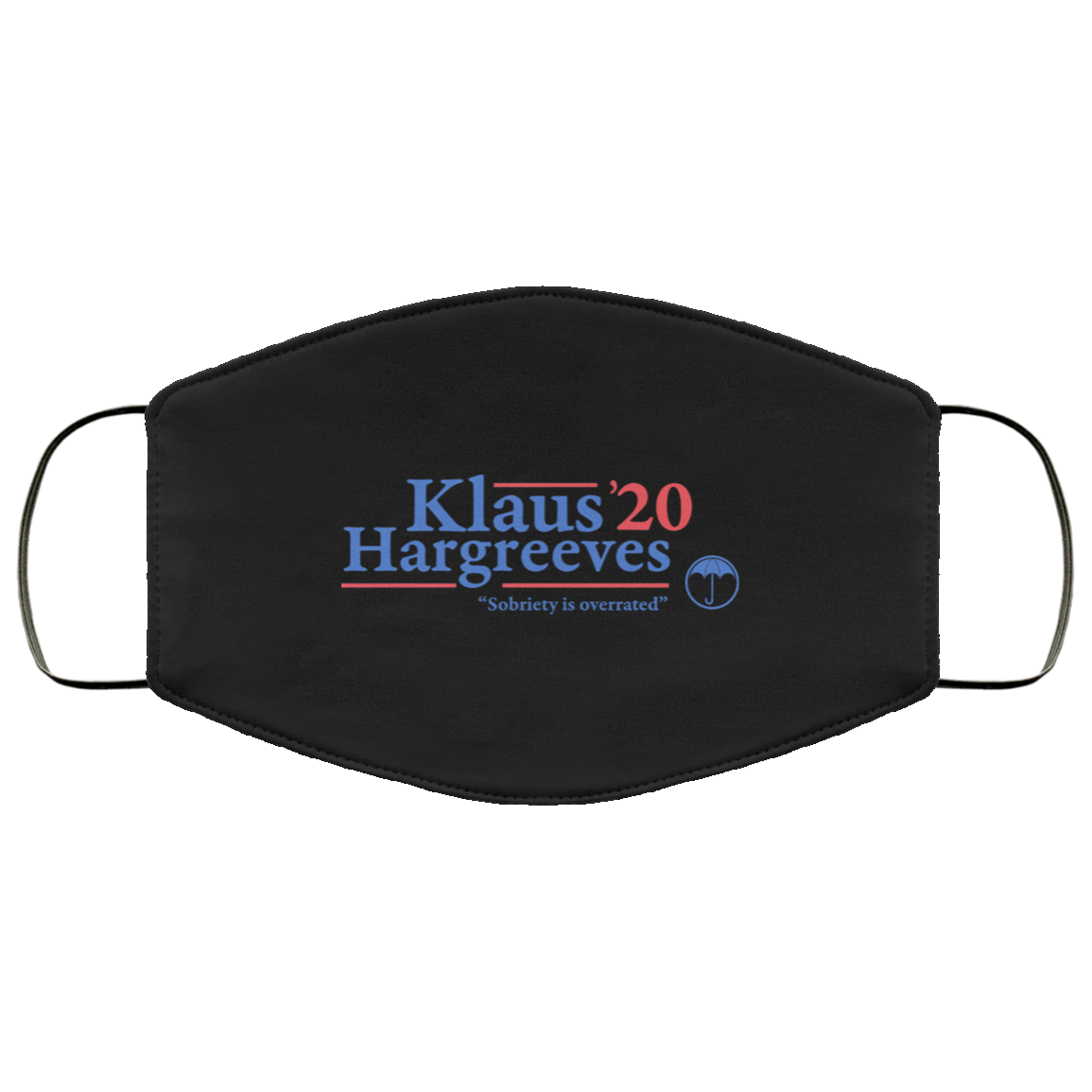 Klaus Hargreeves 2020 Sobriety Is Overrated Face Mask