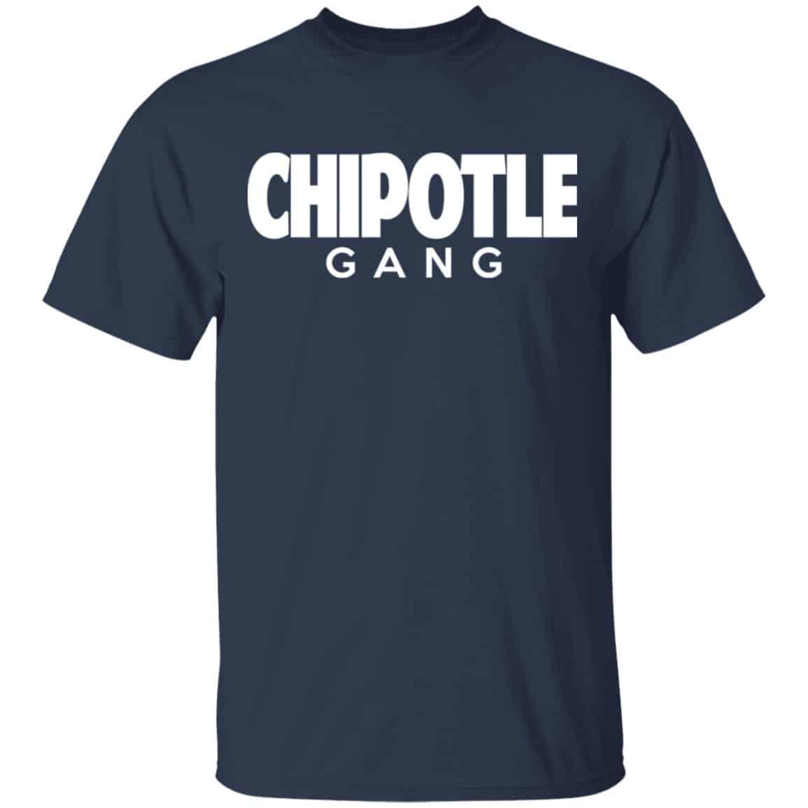 Chipotle Gang Shirt, Hoodie, Tank