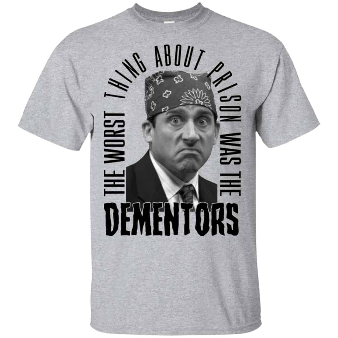 The Worst Thing About Prison Was the Dementors T-Shirts, Hoodie, Tank