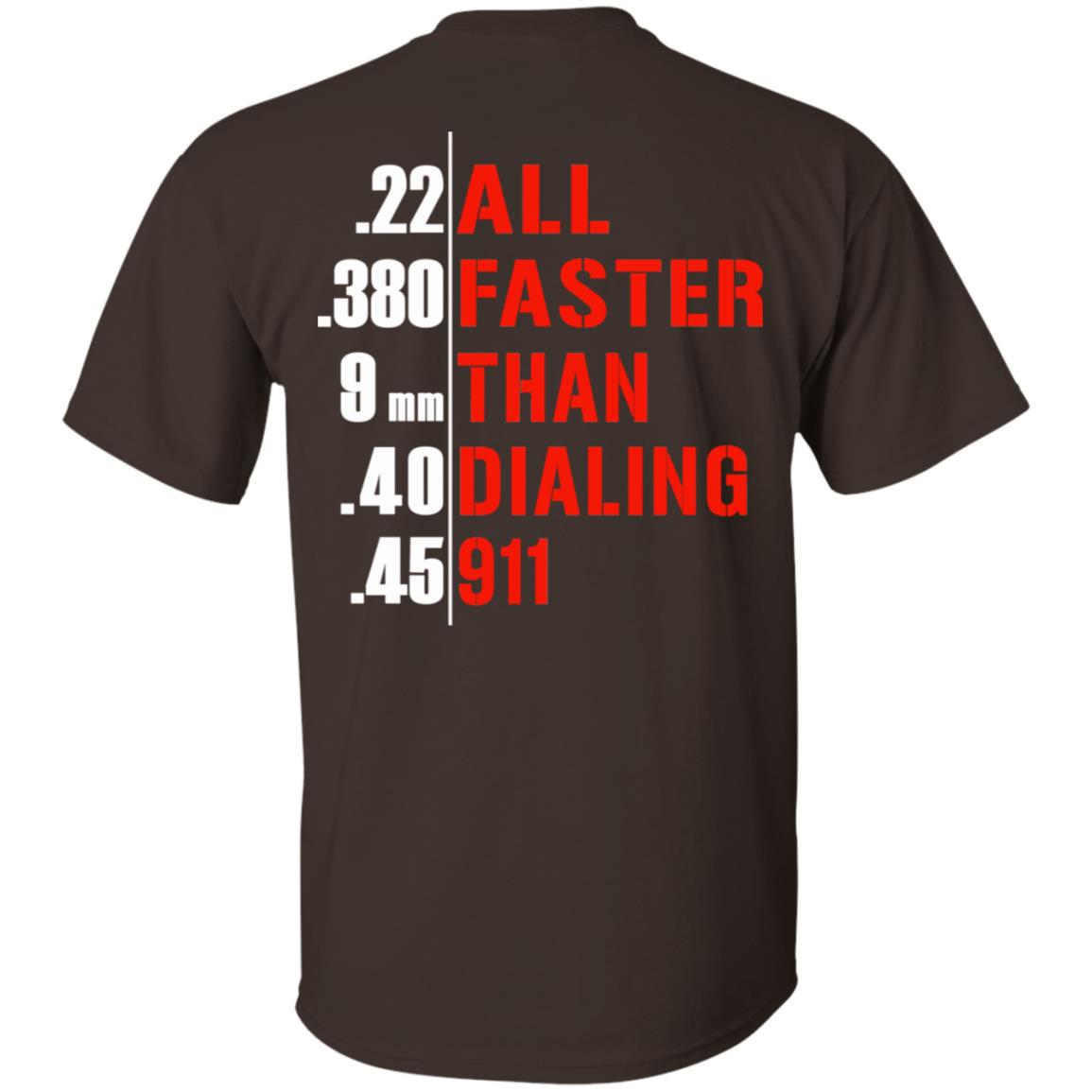 All Faster Than Dialing 911 Guns T-Shirts, Hoodie, Tank