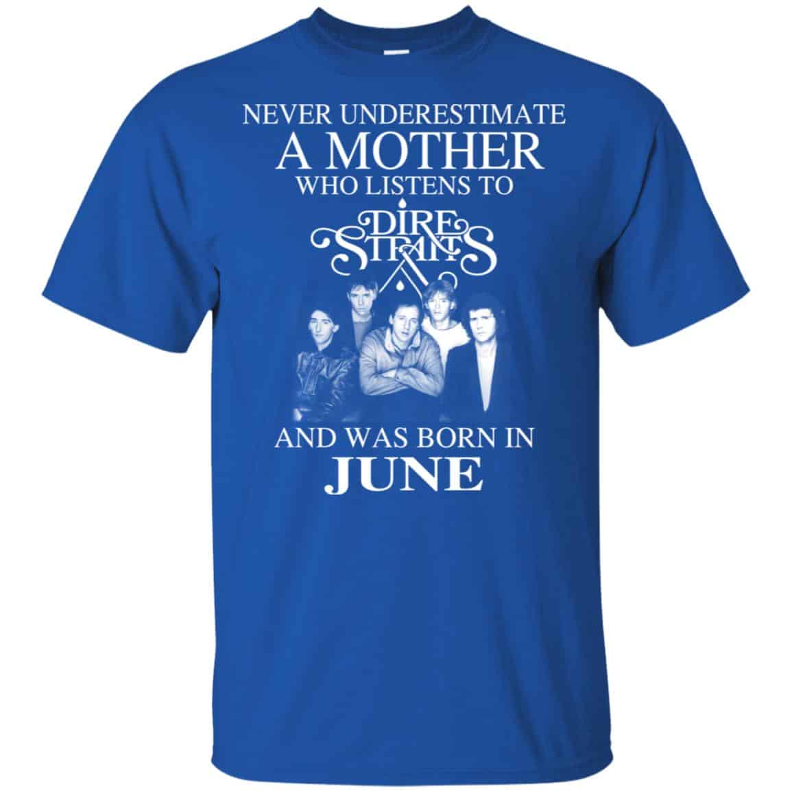 A Mother Who Listens To Dire Straits And Was Born In June T-Shirts, Hoodie, Tank