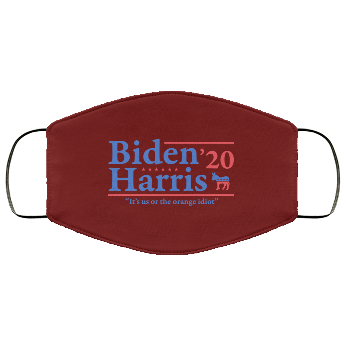 Joe Biden Kamala Harris 2020 It’s Us Or The Orange idiot Face Mask