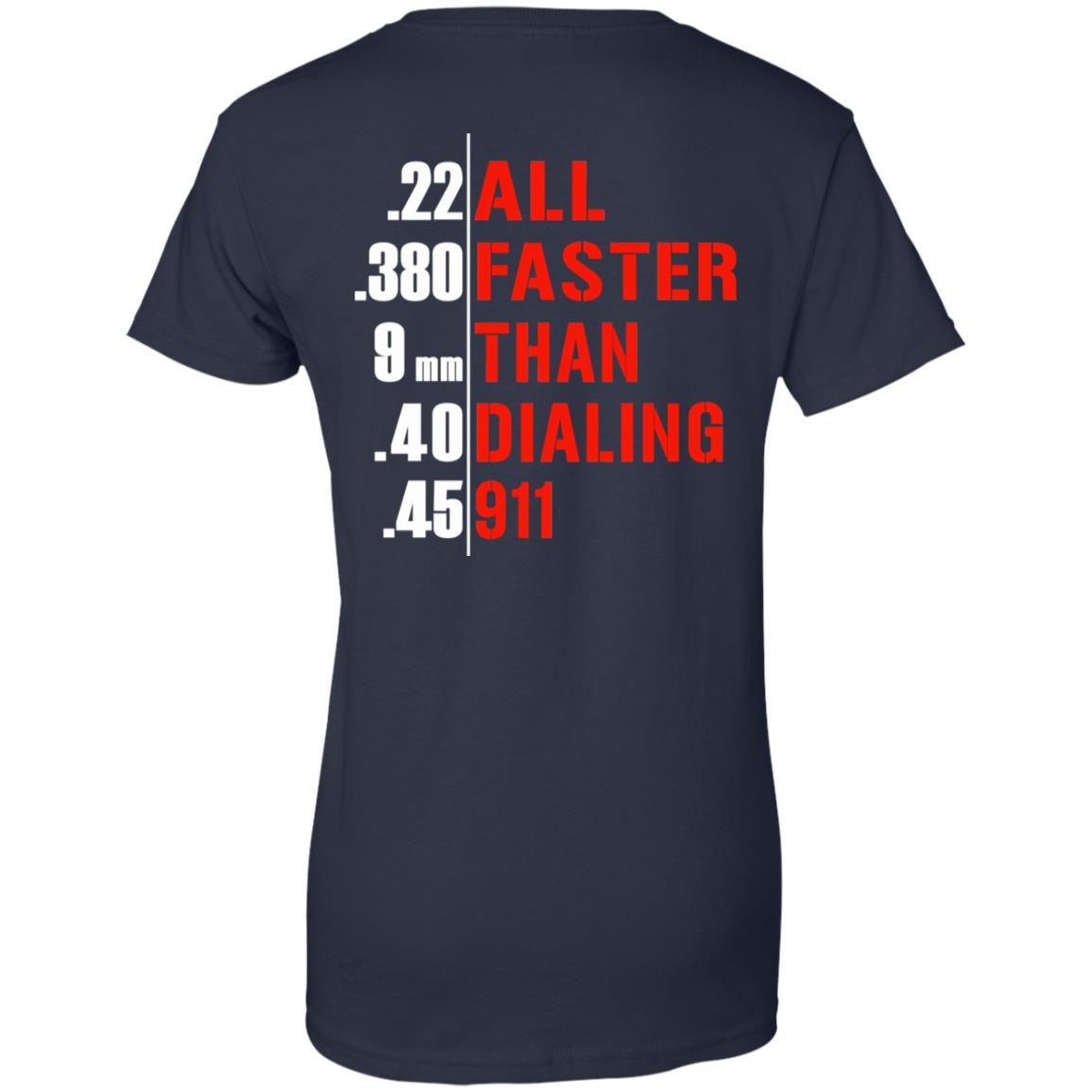 All Faster Than Dialing 911 Guns T-Shirts, Hoodie, Tank