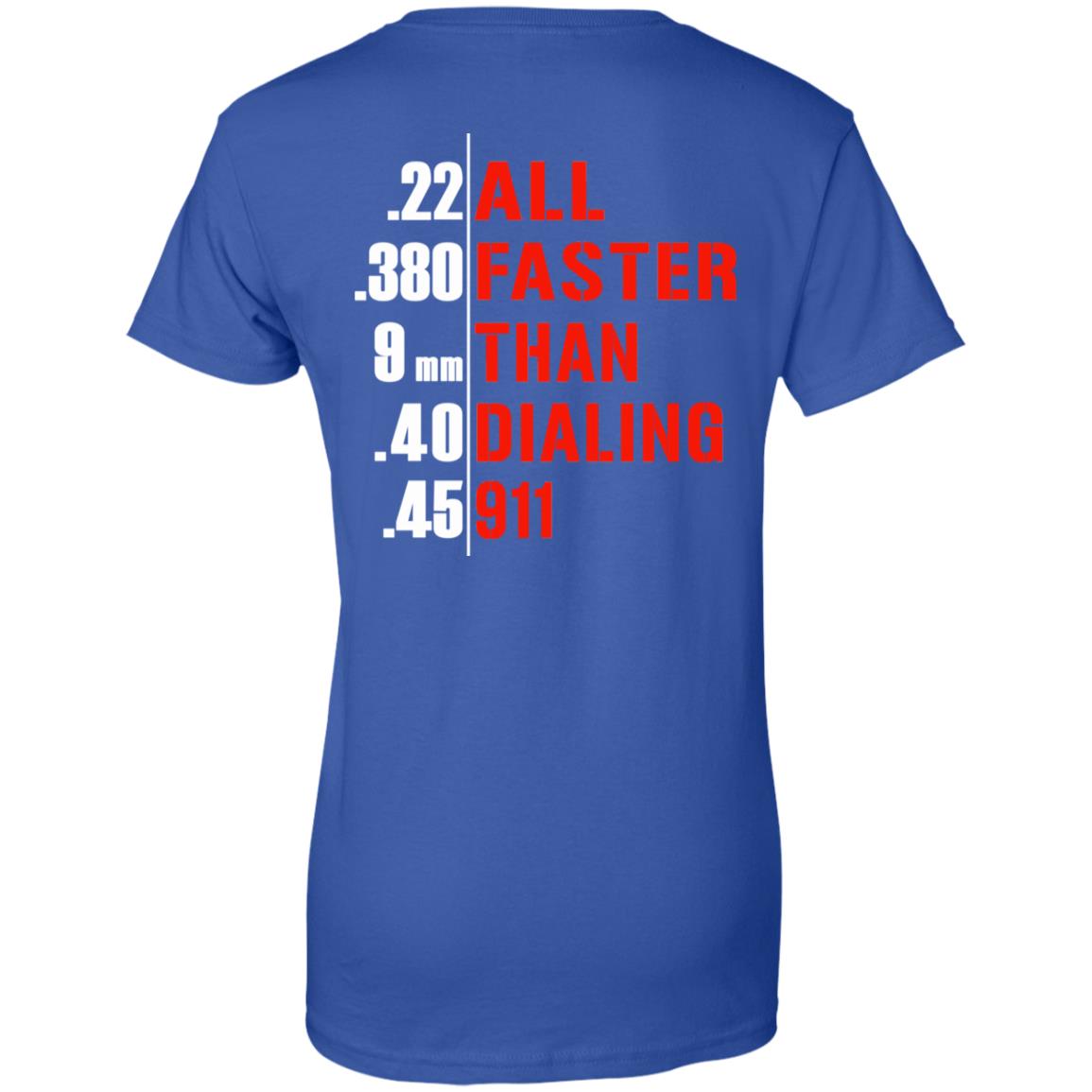 All Faster Than Dialing 911 Guns T-Shirts, Hoodie, Tank