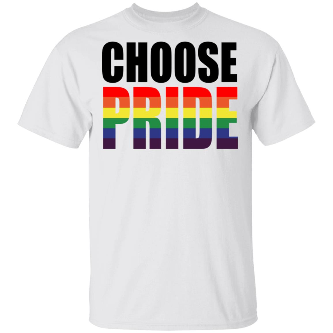 Choose Pride LGBT Pride Shirt, Hoodie, Tank