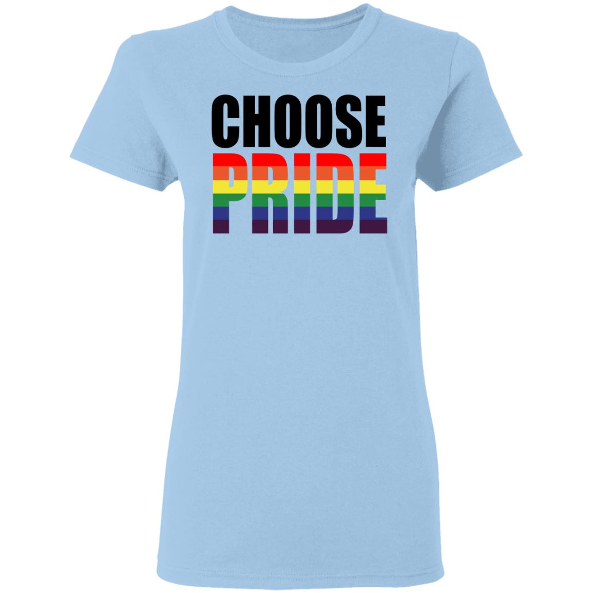 Choose Pride LGBT Pride Shirt, Hoodie, Tank