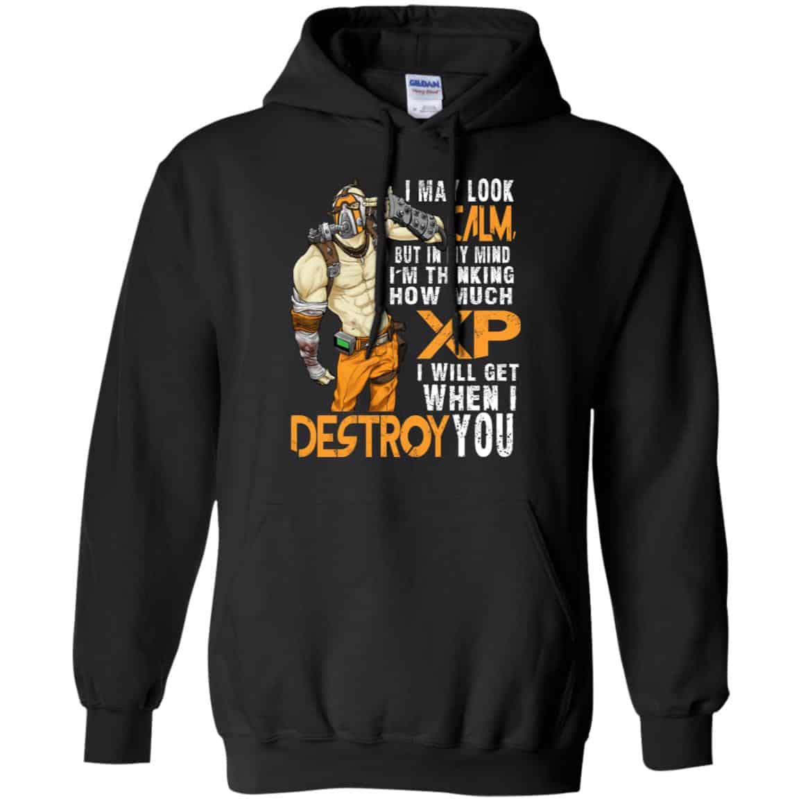I May Look Calm But In My Mind I’m Thinking How Much XP I Will Get When I Destroy You Shirt, Hoodie, Tank