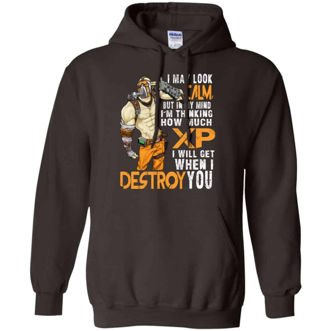 I May Look Calm But In My Mind I’m Thinking How Much XP I Will Get When I Destroy You Shirt, Hoodie, Tank