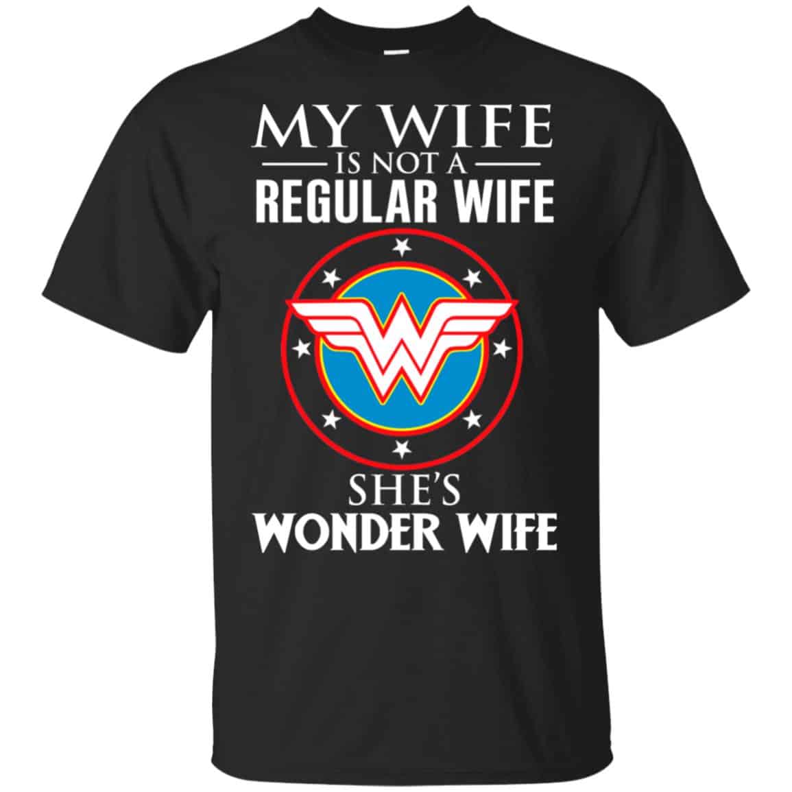 My Wife Is Not A Regular Wife She’s Wonder Wife Shirt, Hoodie, Tank