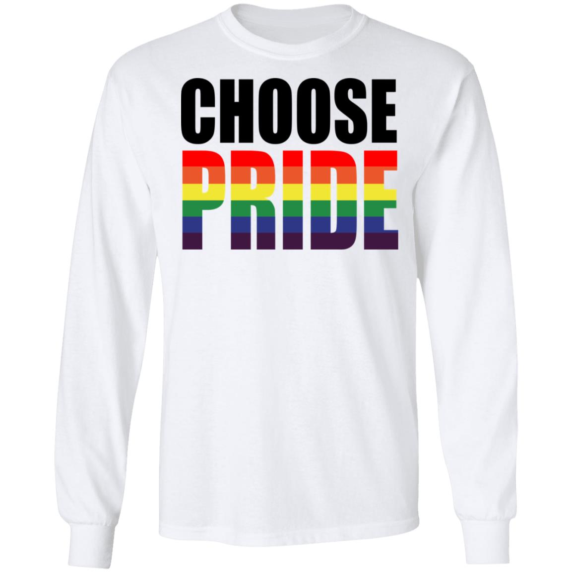 Choose Pride LGBT Pride Shirt, Hoodie, Tank