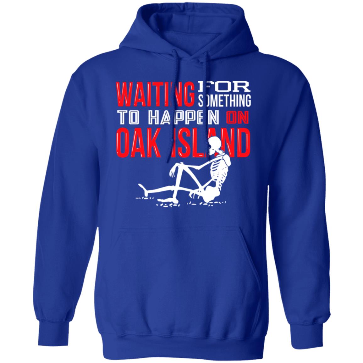 Waiting For Something To Happen On Oak Island Shirt, Hoodie, Tank