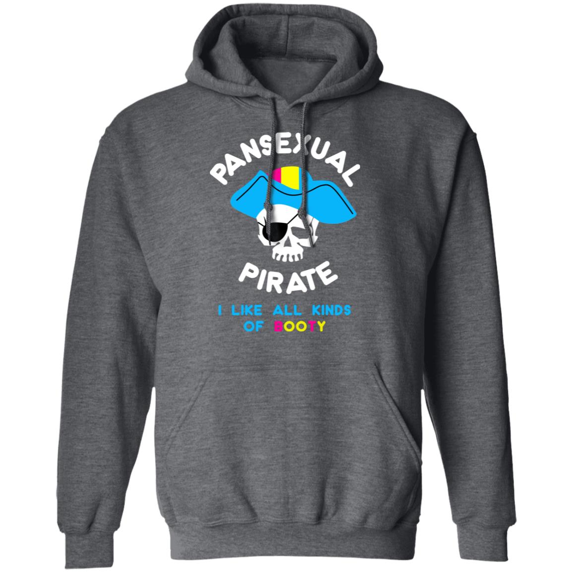 Pansexual Pirate I Like All Kinds Of Booty Shirt, Hoodie, Tank