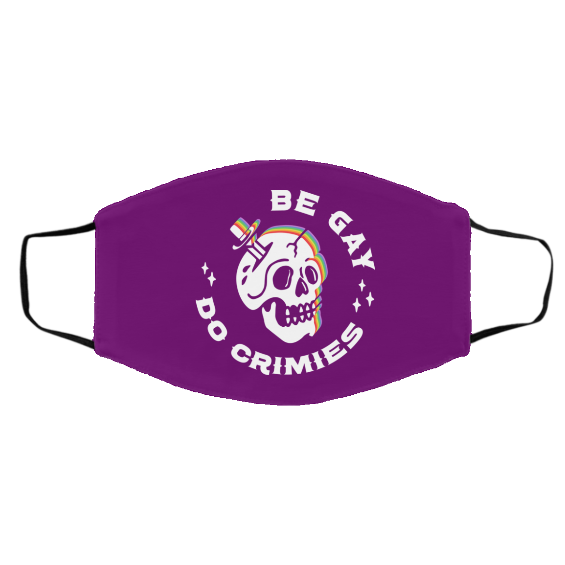 Skull Be Gay Do Crimes LGBT Face Mask