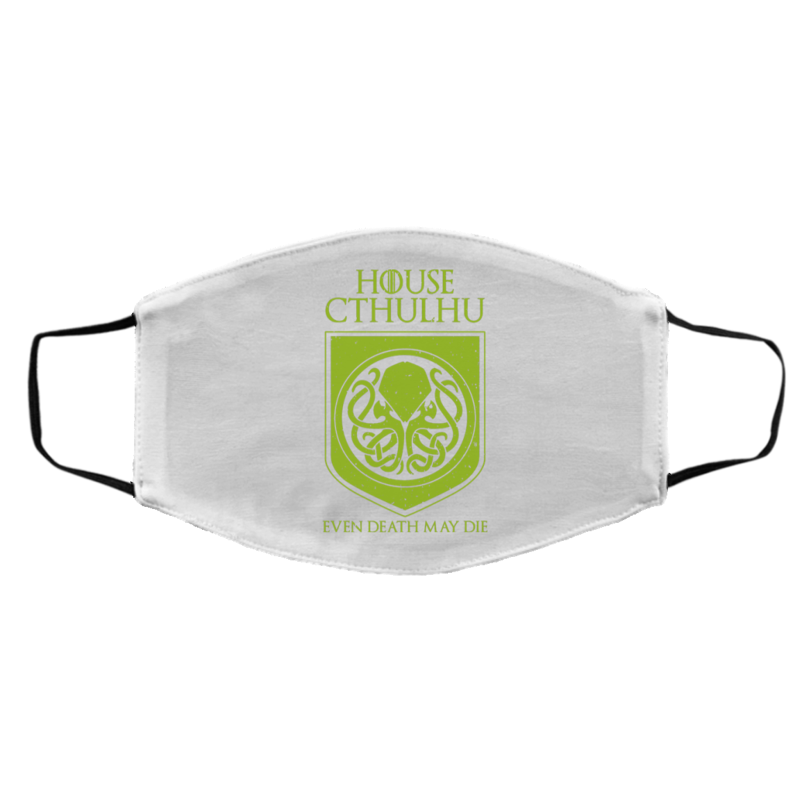House Cthulhu Even Death May Die Face Mask