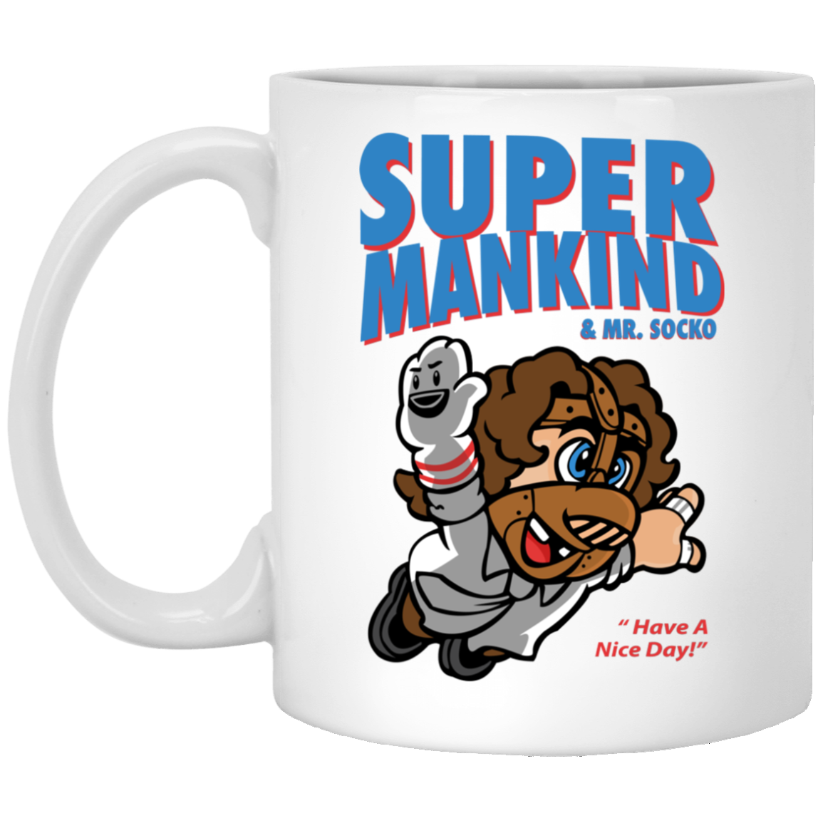 Super Mankind & Mr Socko Have A Nice Day Mug