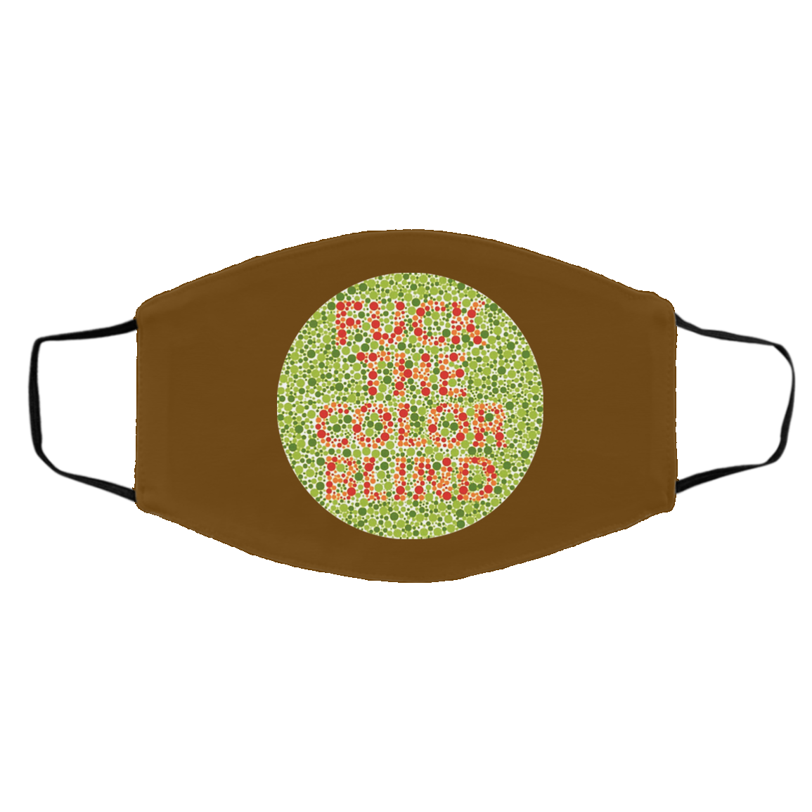 Fuck The Color Blind Face Mask