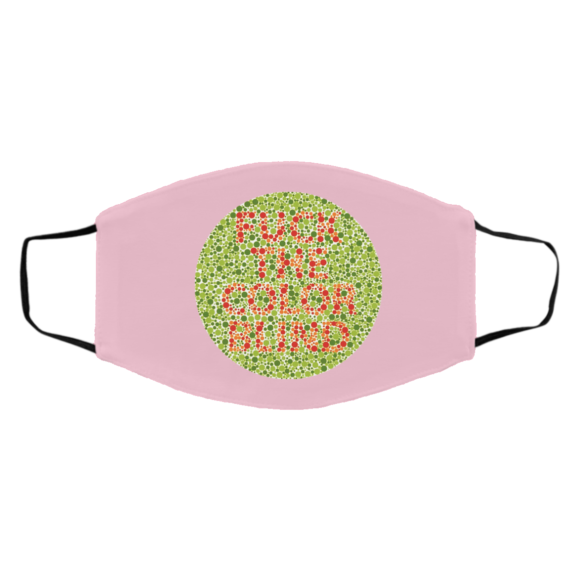 Fuck The Color Blind Face Mask