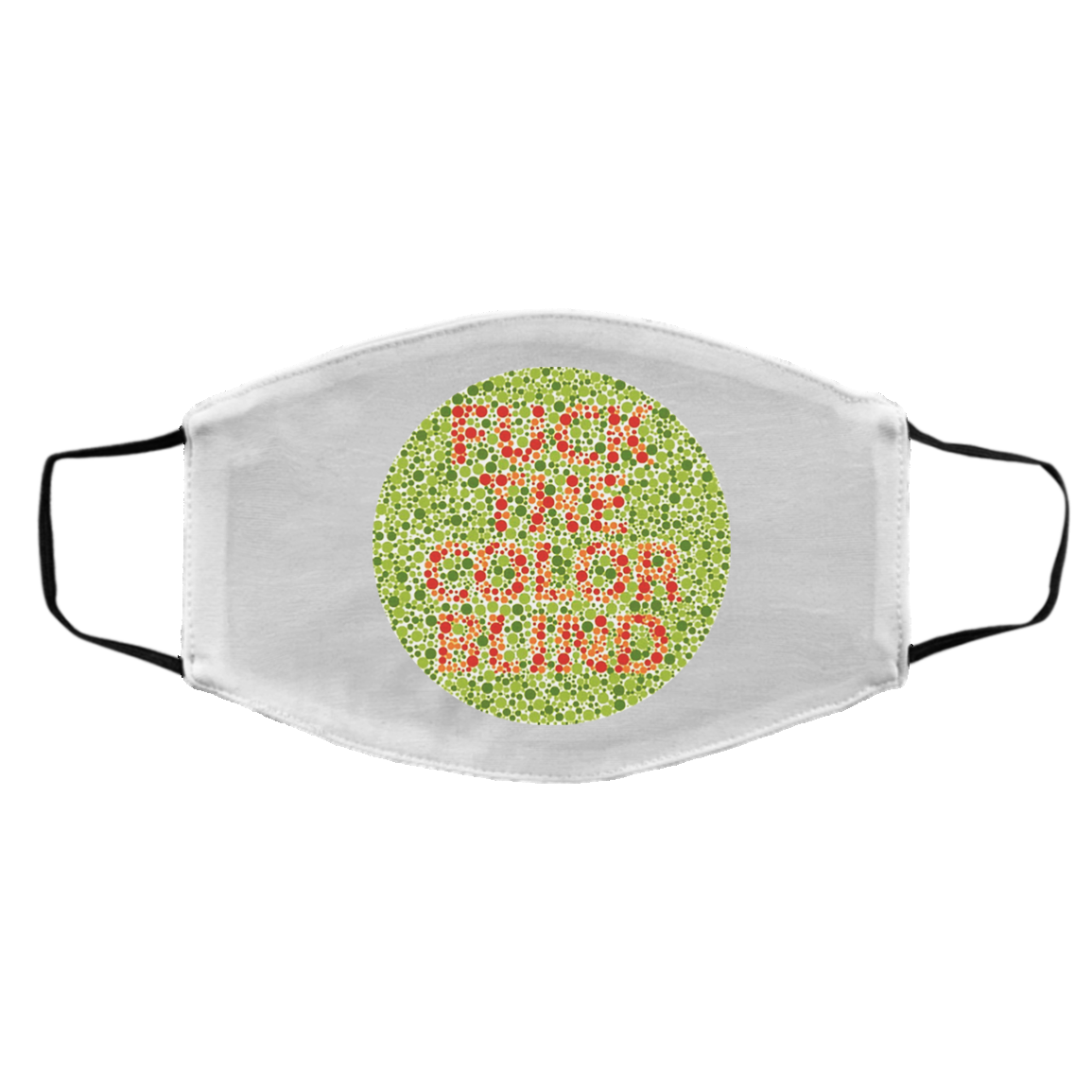 Fuck The Color Blind Face Mask