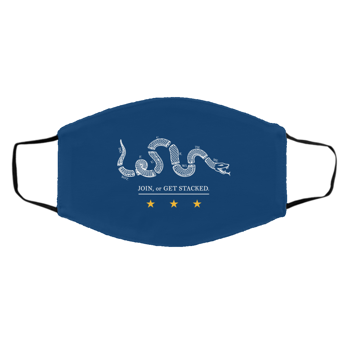Join Or Get Stacked Face Mask