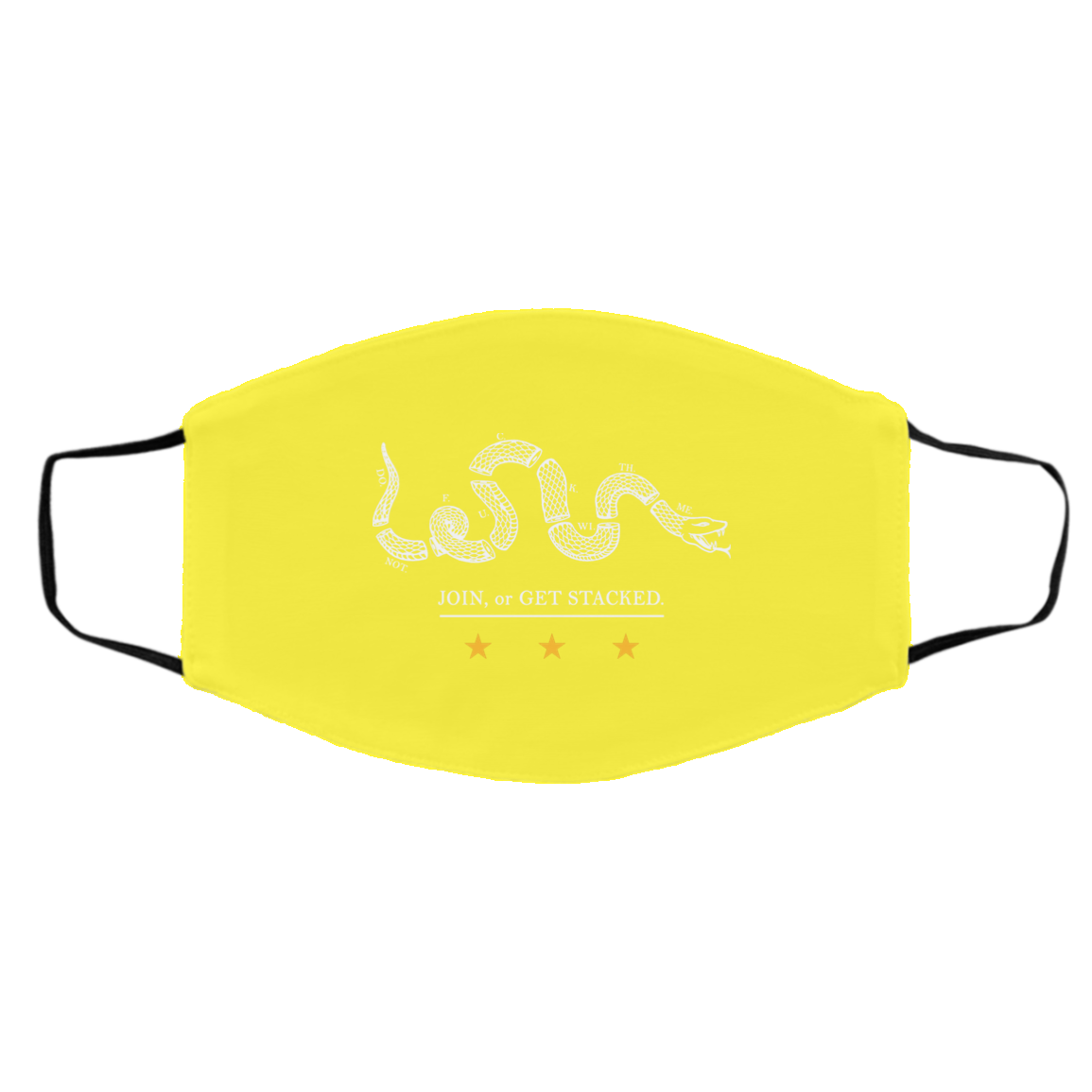 Join Or Get Stacked Face Mask