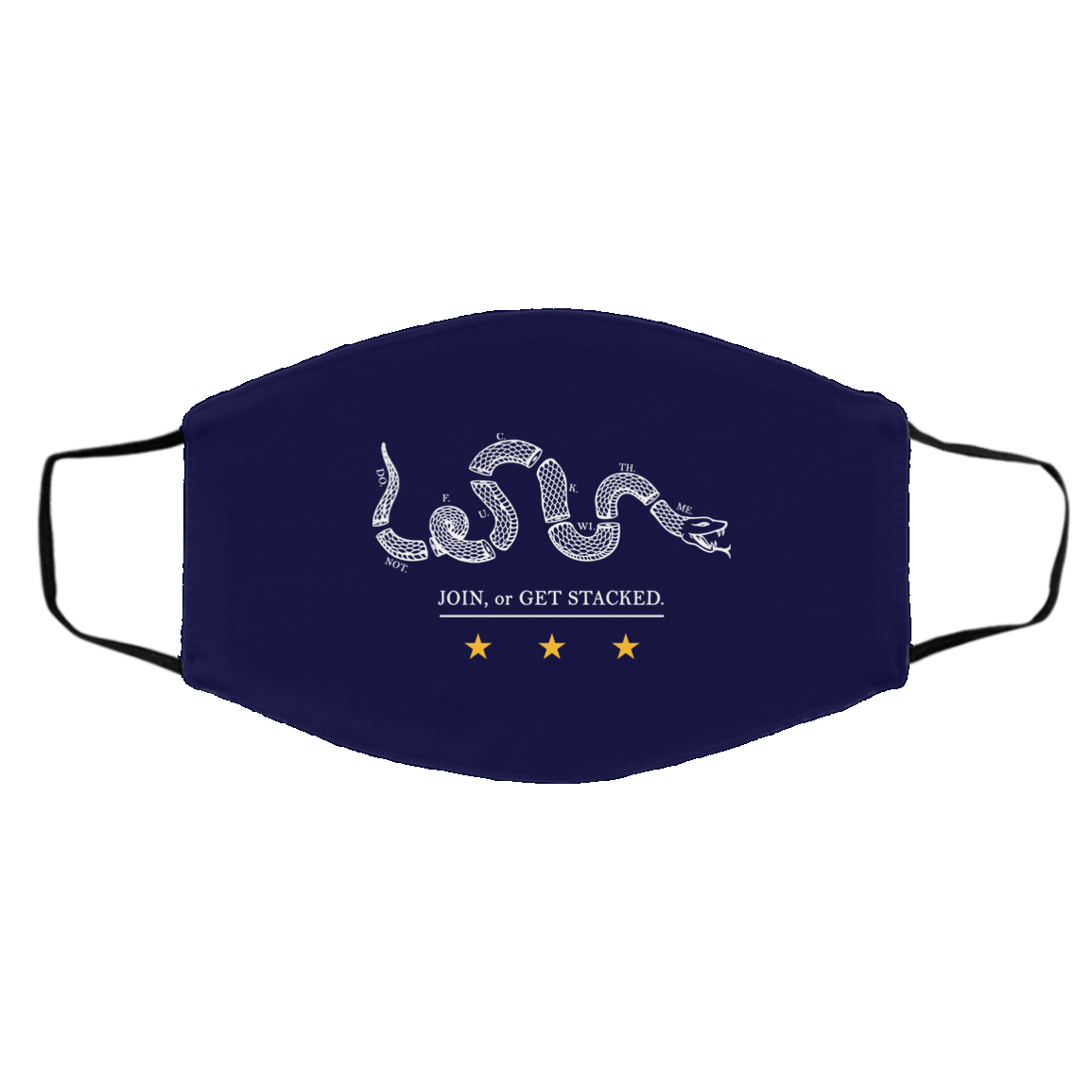 Join Or Get Stacked Face Mask