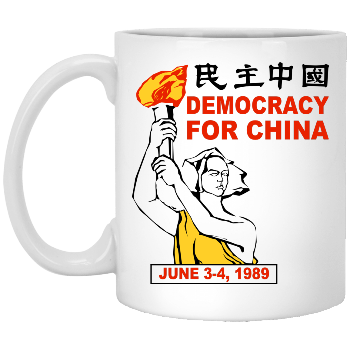 Democracy For China June 3-4 1989 Mug