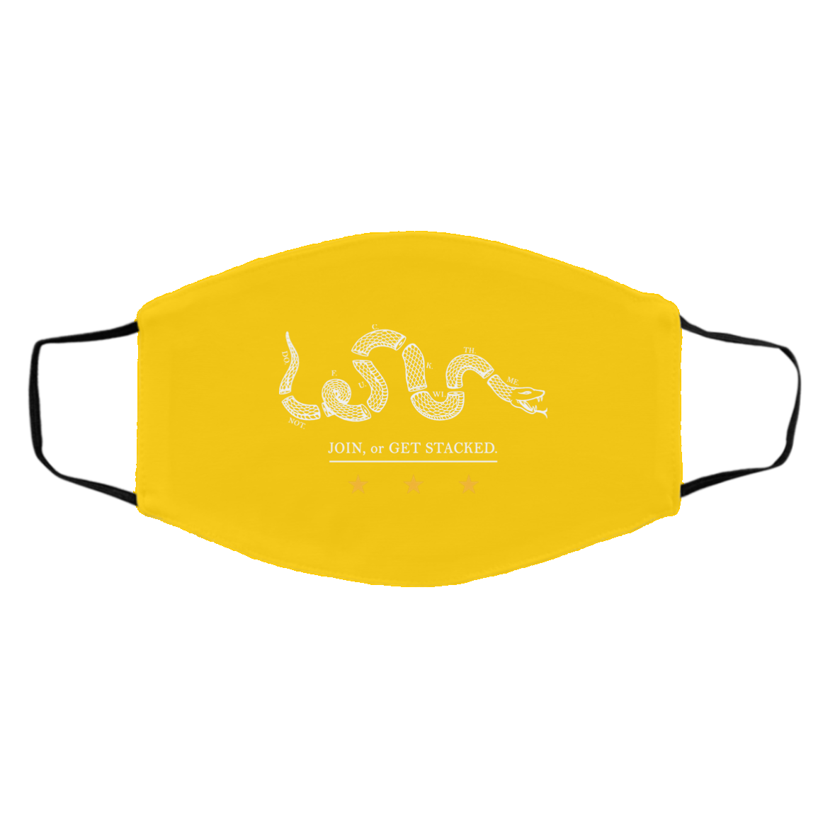 Join Or Get Stacked Face Mask