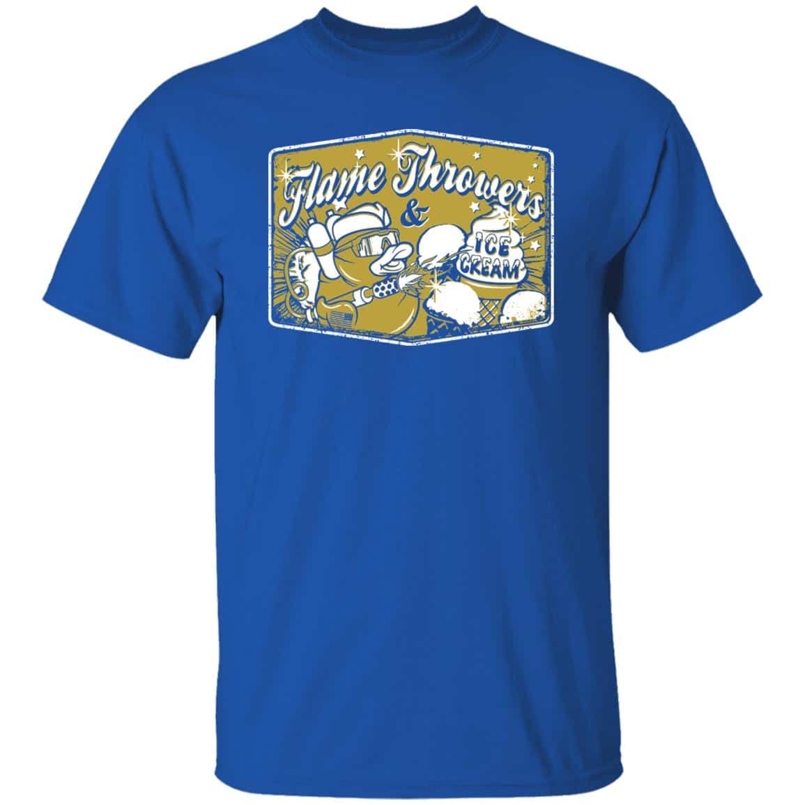 Flames Throwers And Ice Cream T-Shirts, Hoodies