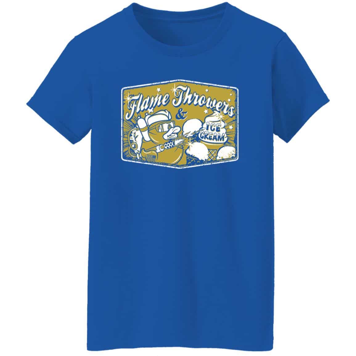 Flames Throwers And Ice Cream T-Shirts, Hoodies