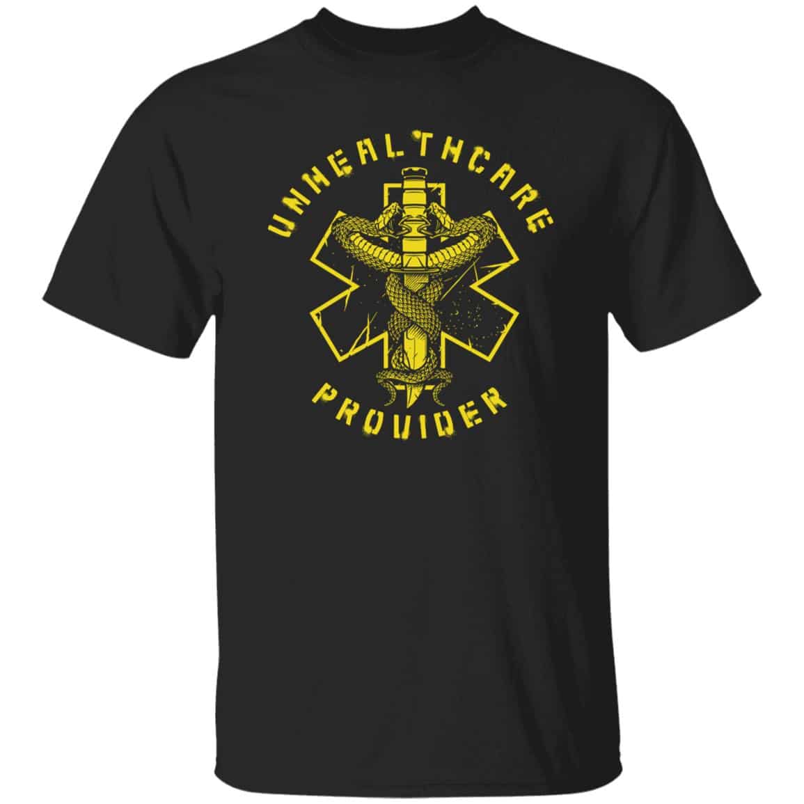 Unhealthcare T-Shirts, Hoodies
