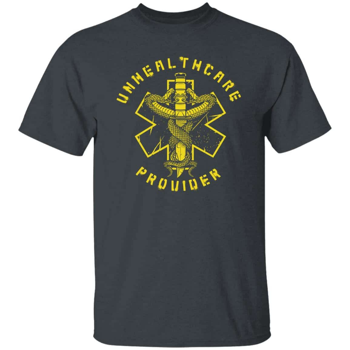 Unhealthcare T-Shirts, Hoodies