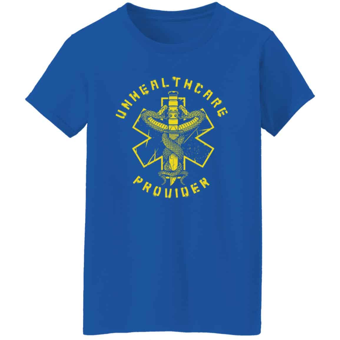 Unhealthcare T-Shirts, Hoodies