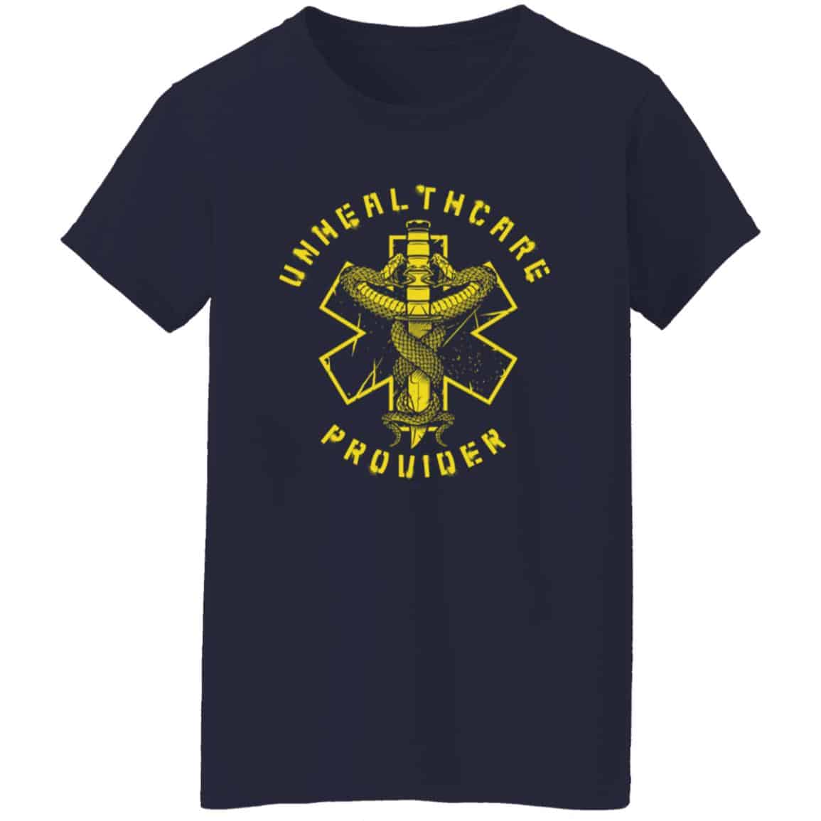 Unhealthcare T-Shirts, Hoodies