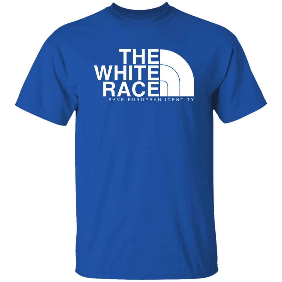 The White Race Save European Identity Shirt