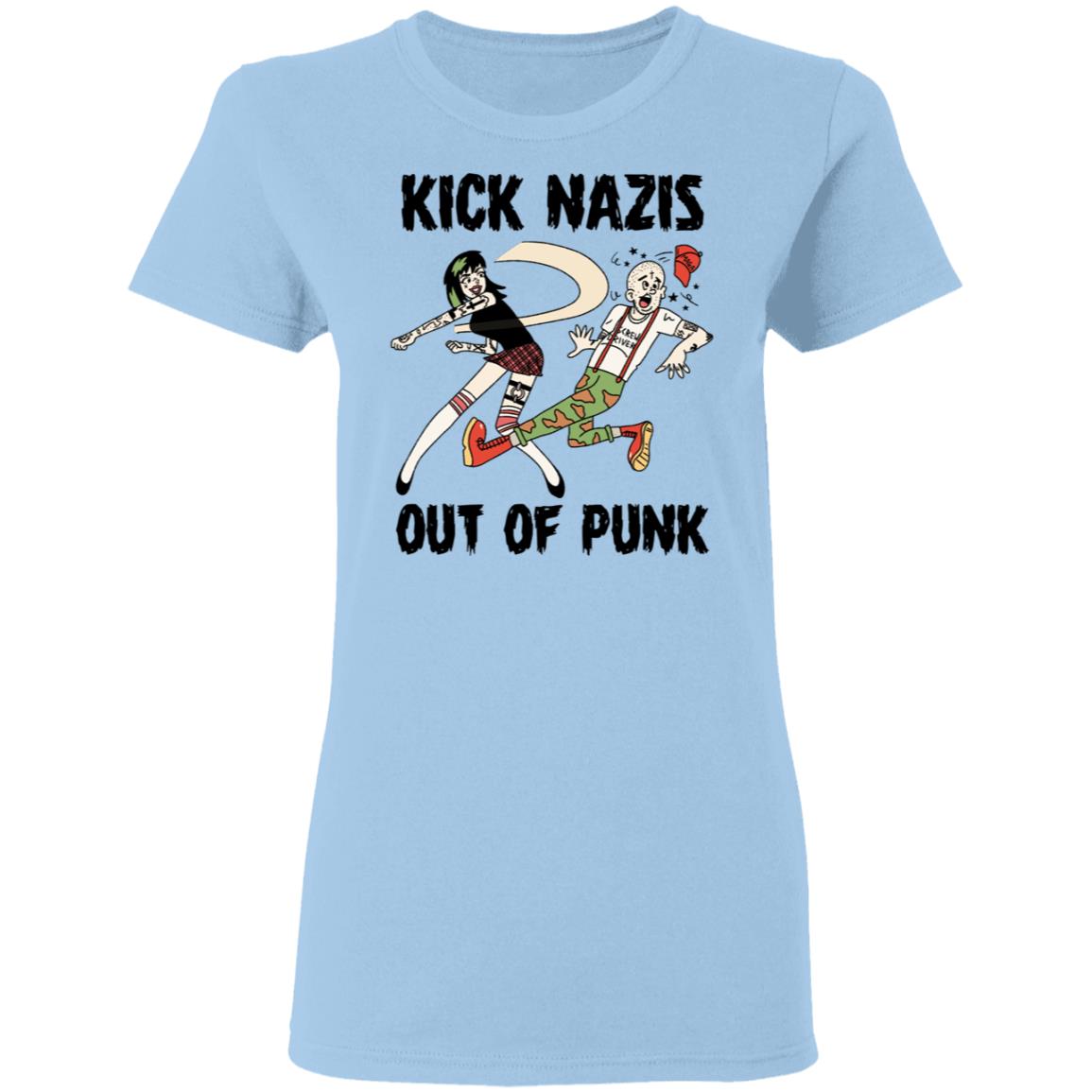 Kick Nazis Out Of Punk Shirt, Hoodie, Tank