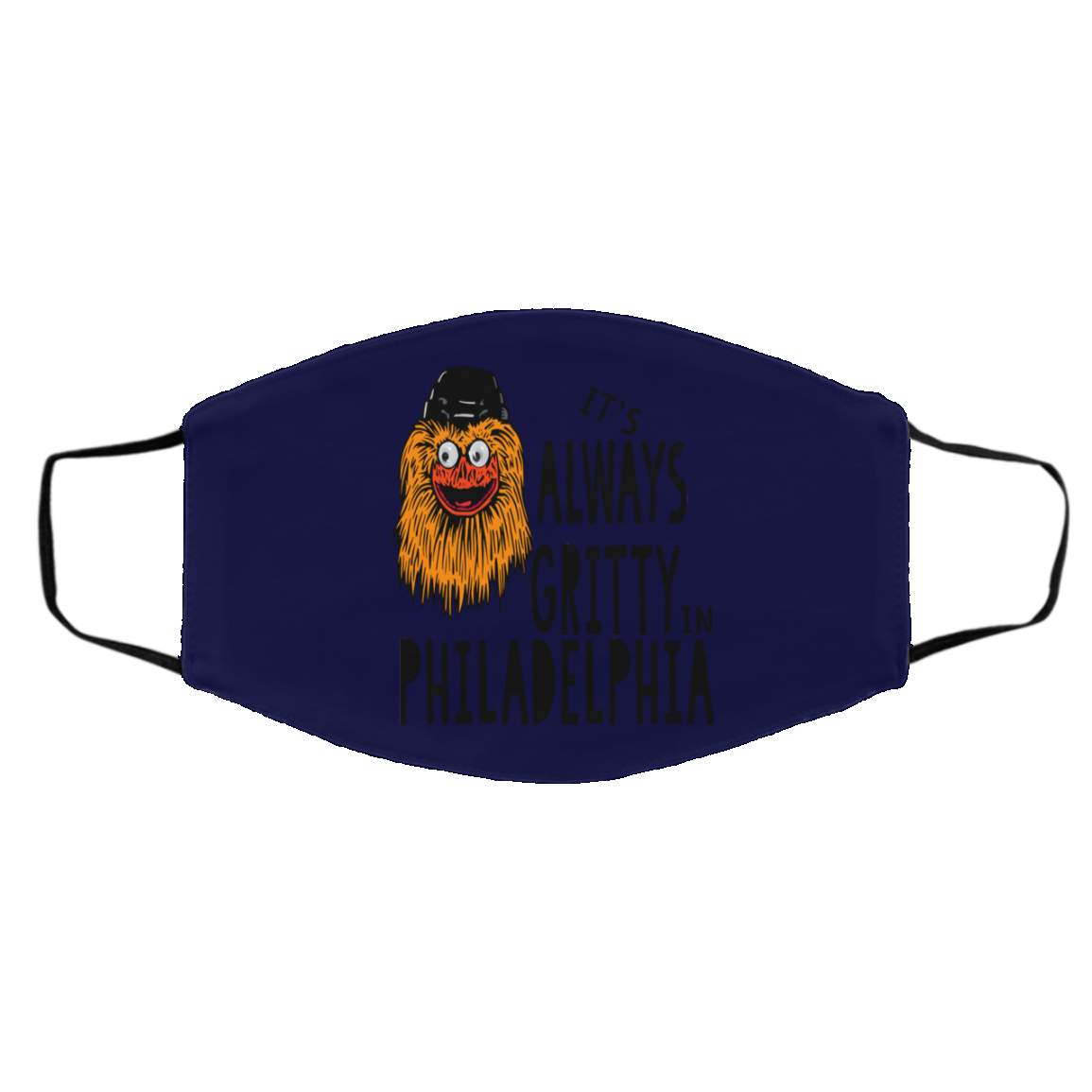 It’s Always Gritty In Philadelphia Face Mask