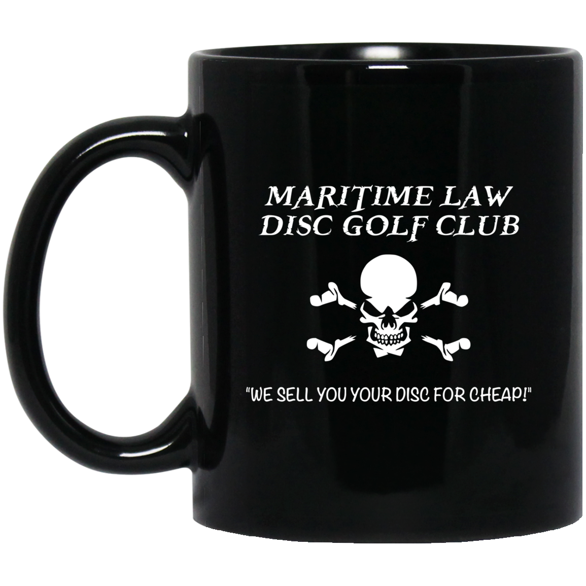 Maritime Law Disc Golf Club We Sell You Your Disc For Cheap Mug