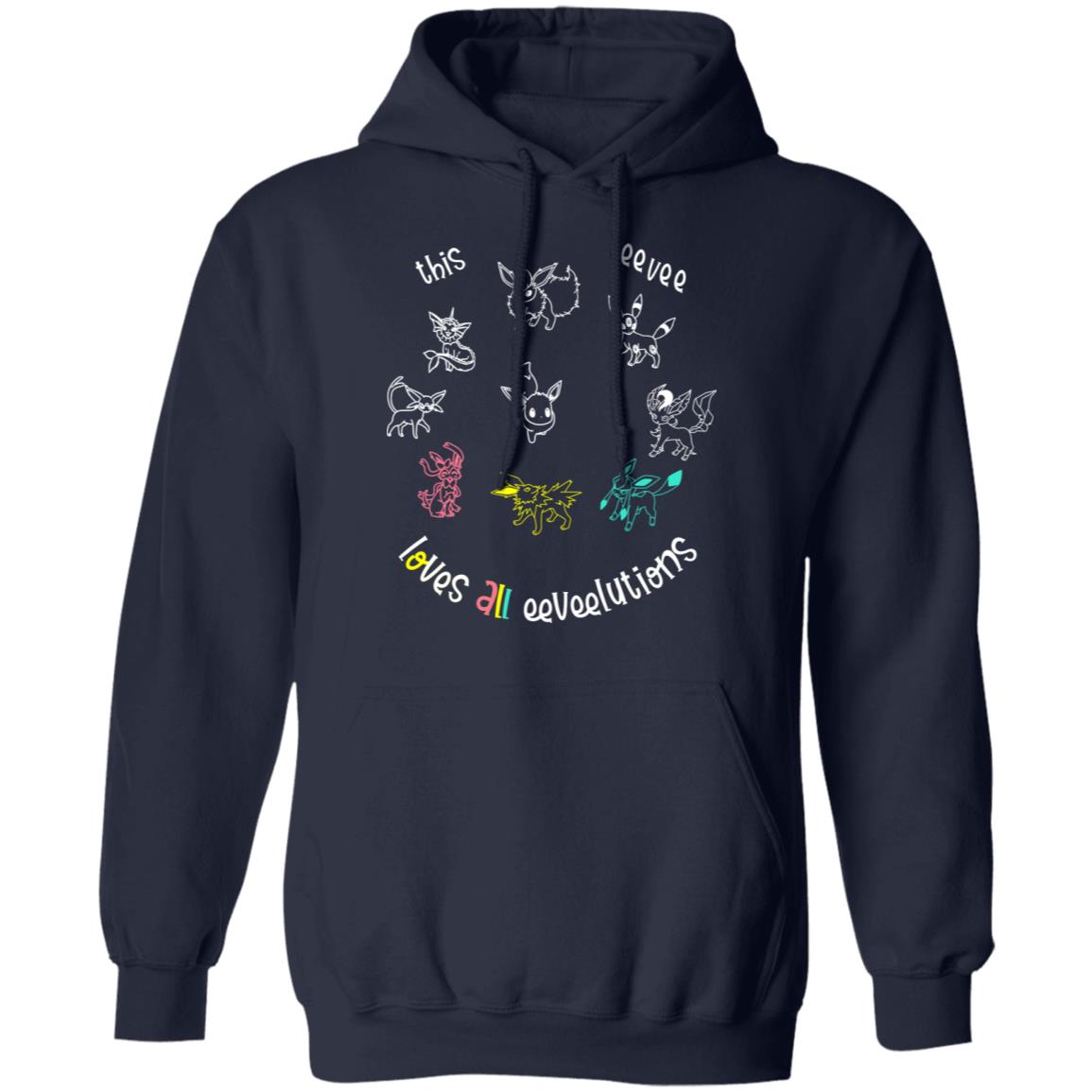 This Eevee Loves All Eeveelutions Pokemon Shirt, Hoodie, Tank